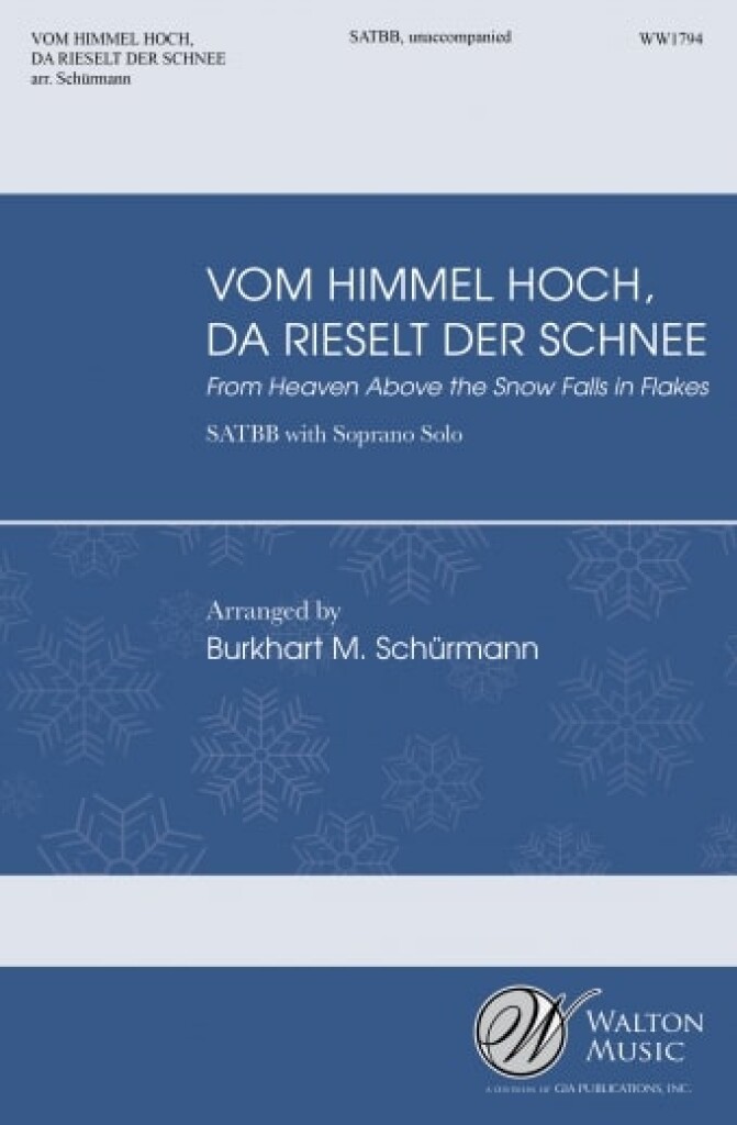 Von Himmel Hoch, Da Rieselt Der Schnee